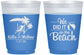 Custom Wedding 16 oz Color Changing Frosted Cups - We Did It On The Beach | 317