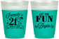 Custom 21st Birthday 16 oz Color Changing Frosted Cups - Let The Fun Begin | 340009