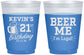 Custom 21st Birthday 16 oz Color Changing Frosted Cups - Beer Me I Am Legal | 340014