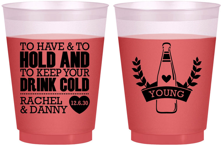 Custom Wedding 16 oz Color Changing Frosted Cups - To Have And To Hold | 383