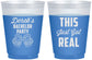 Custom Bachelor Party 16 oz Color Changing Frosted Cups - Just Got Real | 40024