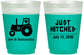 Custom Wedding 16 oz Color Changing Frosted Cups - Just Hitched Tractor | 429