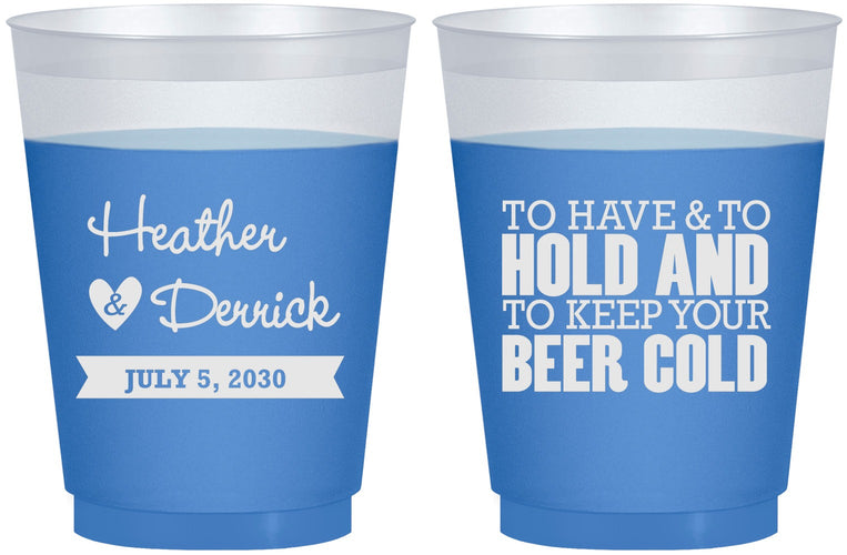 Custom Wedding 16 oz Color Changing Frosted Cups - To Have And To Hold | 431