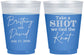 Custom Wedding 16 oz Color Changing Frosted Cups - Take A Shot We Tied The Knot | 550