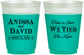 Custom Wedding 16 oz Color Changing Frosted Cups - Take A Shot We Tied The Knot | 551