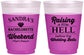 Custom Bachelorette 16 oz Color Changing Frosted Cups - Raising A Little Hell | 60108