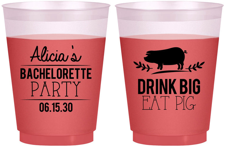 Custom Bachelorette 16 oz Color Changing Frosted Cups - Drink Big Eat Pig | 60169