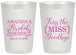 Personalized Bridal Shower 20 oz Frosted Cups - Kiss The Miss Goodbye | 100017
