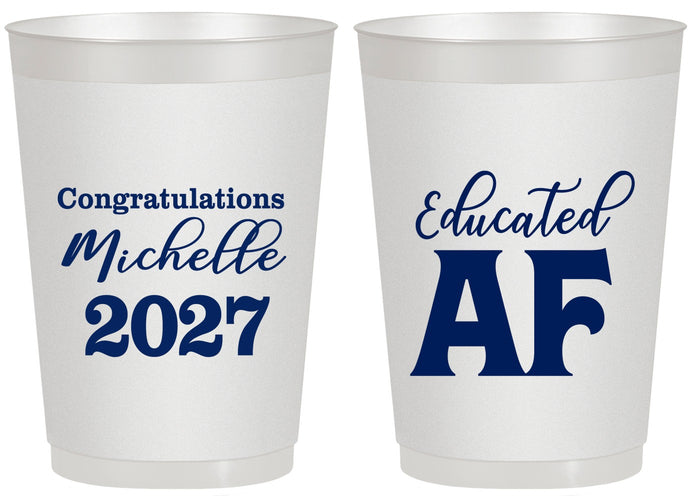 Personalized Graduation 20 oz Frosted Cups - Class Of 2027 Educated Af | 130018