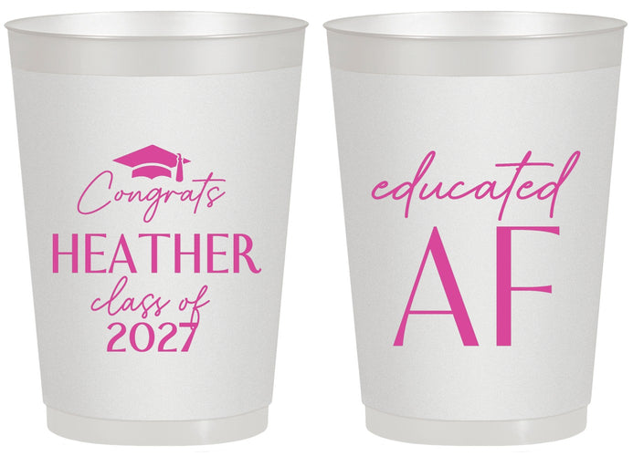 Personalized Graduation 20 oz Frosted Cups - Class Of 2027 Educated Af | 130019