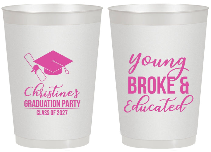 Personalized Graduation 20 oz Frosted Cups - Class Of 2027 Young Broke | 130026