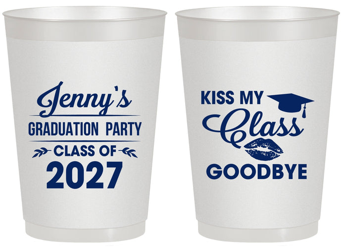 Personalized Graduation 20 oz Frosted Cups - Class Of 2027 Kiss Class Goodbye | 130028