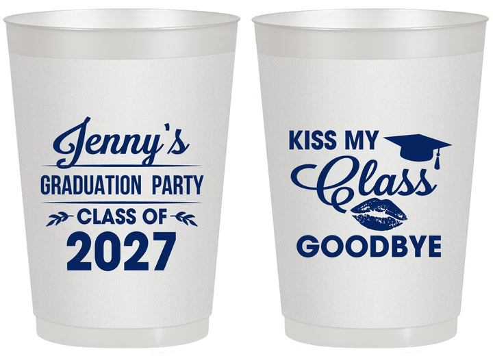 Personalized Graduation 20 oz Frosted Cups - Class Of 2027 Kiss Class Goodbye | 130028