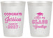 Personalized Graduation 20 oz Frosted Cups - Class Of 2027 Kiss Class Goodbye | 130029