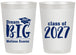 Personalized Graduation 20 oz Frosted Cups - Class Of 2027 Dream Big | 130038