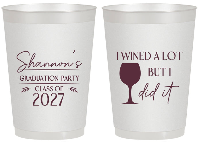 Personalized Graduation 20 oz Frosted Cups - Class Of 2027 Wined A Lot | 130044