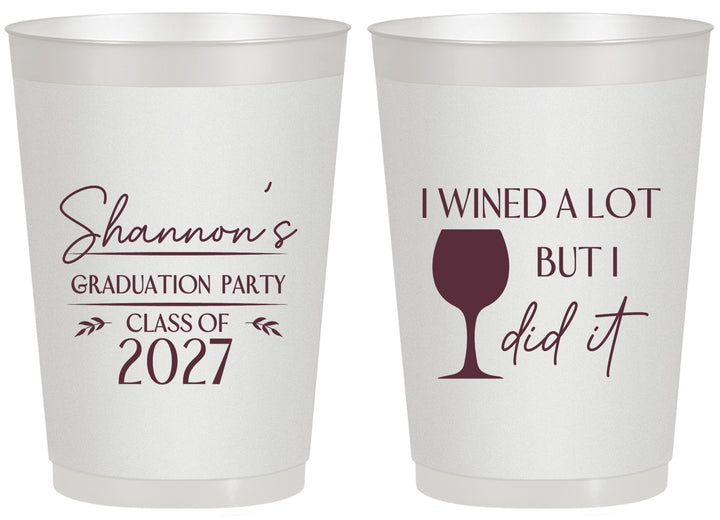 Personalized Graduation 20 oz Frosted Cups - Class Of 2027 Wined A Lot | 130044