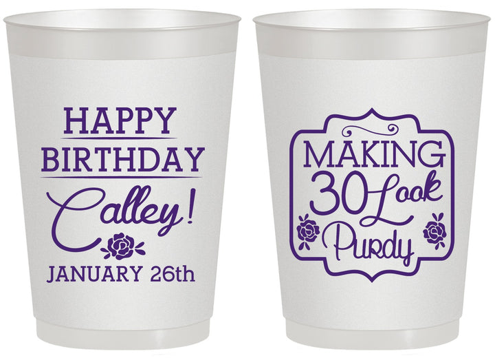 Personalized Birthday 20 oz Frosted Cups - 30 Look Purdy | 20022