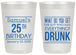 Personalized Birthday 20 oz Frosted Cups - 25th | 20094