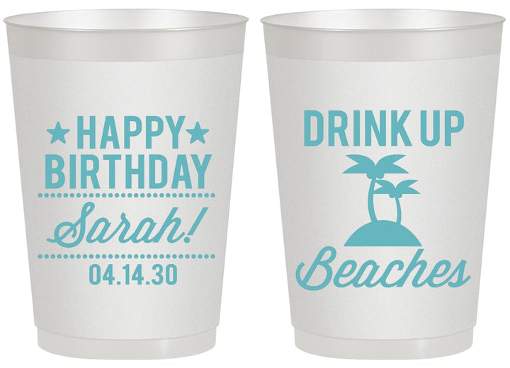 Personalized Birthday 20 oz Frosted Cups - Drink Up Beaches | 20209