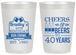 Personalized Birthday 20 oz Frosted Cups - Cheers Beers To 40 Years | 20216