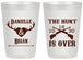 Personalized Wedding 20 oz Frosted Cups - The Hunt Is Ove | 258