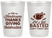 Personalized Thanksgiving 20 oz Frosted Cups - Lets Get Basted | 260003