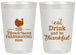Personalized Thanksgiving 20 oz Frosted Cups - Eat Drink Thankful | 260036