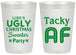 Personalized Christmas 20 oz Frosted Cups - Tacky Af | 280021