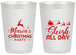 Personalized Christmas 20 oz Frosted Cups - Sleigh All Day | 280030