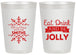 Personalized Christmas 20 oz Frosted Cups - Eat Drink Jolly | 280040
