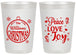 Personalized Christmas 20 oz Frosted Cups - Peace Joy Love | 280094