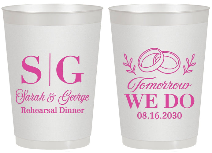 Personalized Rehearsal Dinner 20 oz Frosted Cups - Tomorrow We Do | 30003