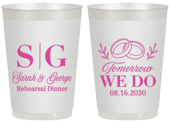 Personalized Rehearsal Dinner 20 oz Frosted Cups - Tomorrow We Do | 30003