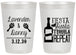 Personalized Wedding 20 oz Frosted Cups - Fiesta Siesta Tequila Repeat | 306