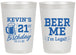 Personalized 21st Birthday 20 oz Frosted Cups - Beer Me I Am Legal | 340014