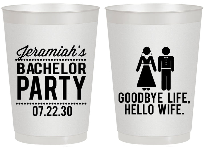 Personalized Bachelor Party 20 oz Frosted Cups - Goodbye Life Hello Wife | 40019