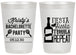 Personalized Bachelorette 20 oz Frosted Cups - Fiesta Siesta Tequila Repeat | 60002