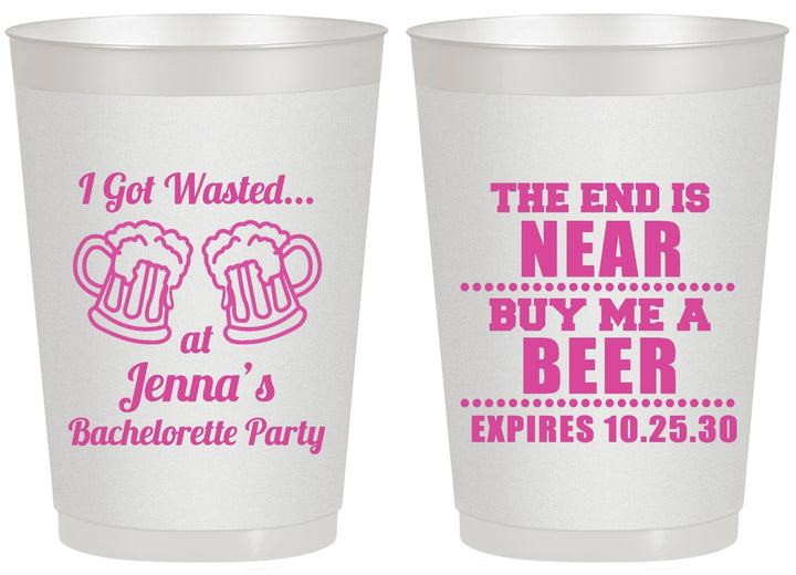 Personalized Bachelorette 20 oz Frosted Cups - I Got Wasted | 60015