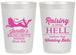 Personalized Bachelorette 20 oz Frosted Cups - Raising A Little Hell | 60030