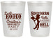 Personalized Bachelorette 20 oz Frosted Cups - Raising Hell Last Rodeo | 60042