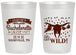 Personalized Bachelorette 20 oz Frosted Cups - Lets Get Wild Cowgirl | 60048