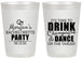 Personalized Bachelorette 20 oz Frosted Cups - Drink Champagne Dance | 60154