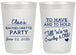 Personalized Bachelorette 20 oz Frosted Cups - To Have And To Hold | 60168