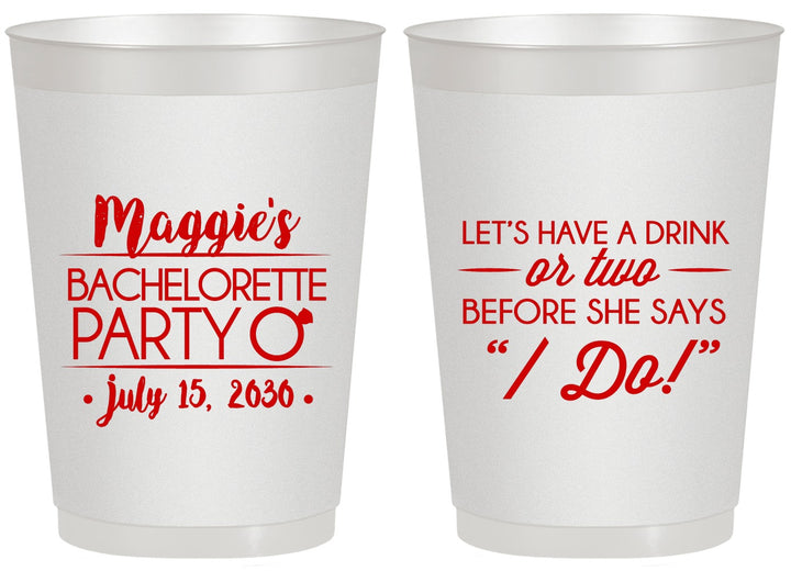 Personalized Bachelorette 20 oz Frosted Cups - Before She Says I Do | 60179