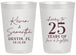 Personalized Anniversary 20 oz Frosted Cups - 25 Years Of Marriage | 80032