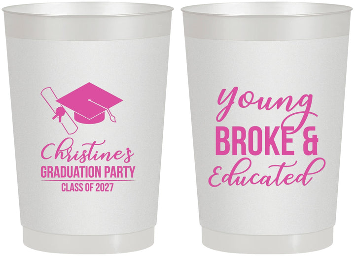 Personalized Graduation 22 oz Frosted Cups - Class Of 2027 Young Broke | 130026