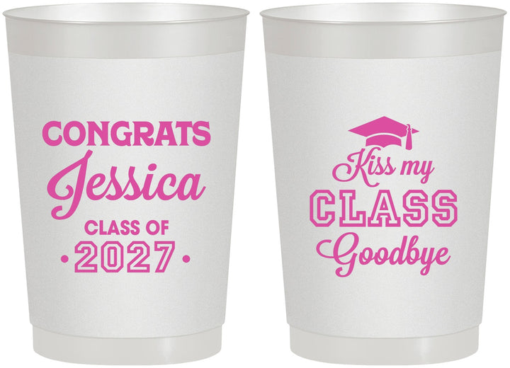 Personalized Graduation 22 oz Frosted Cups - Class Of 2027 Kiss Class Goodbye | 130029