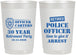 Personalized Retirement 22 oz Frosted Cups - Police Officer | 150010