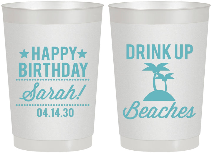 Personalized Birthday 22 oz Frosted Cups - Drink Up Beaches | 20209